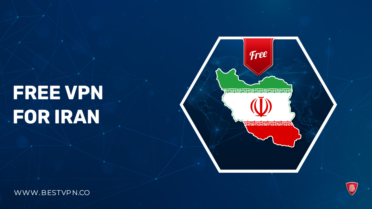 Best VPNs for Iran in 2023: FREE & Cheap Options Included