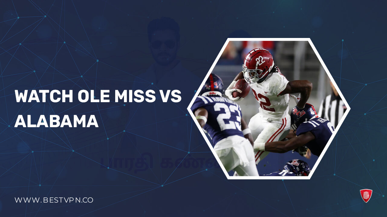 Watch Ole Miss vs Alabama Outside US on Paramount Plus NCAA Football